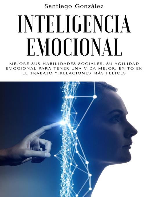 Title details for Inteligencia emocional by Santiago González - Wait list